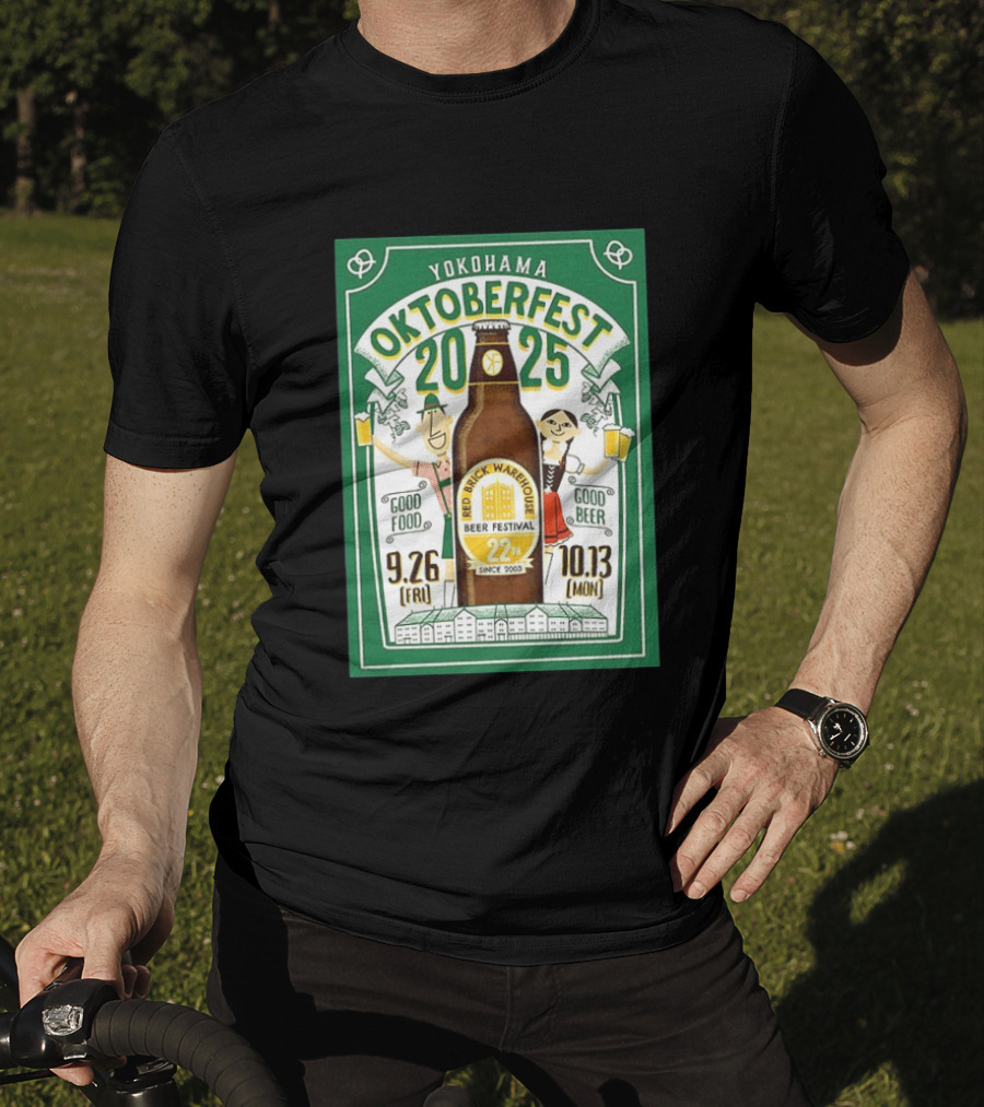 Yokohama Oktoberfest 2025 Red Brick Warehouse Beer Festival 22nd Anniversary Good Food Good Beer T-Shirt