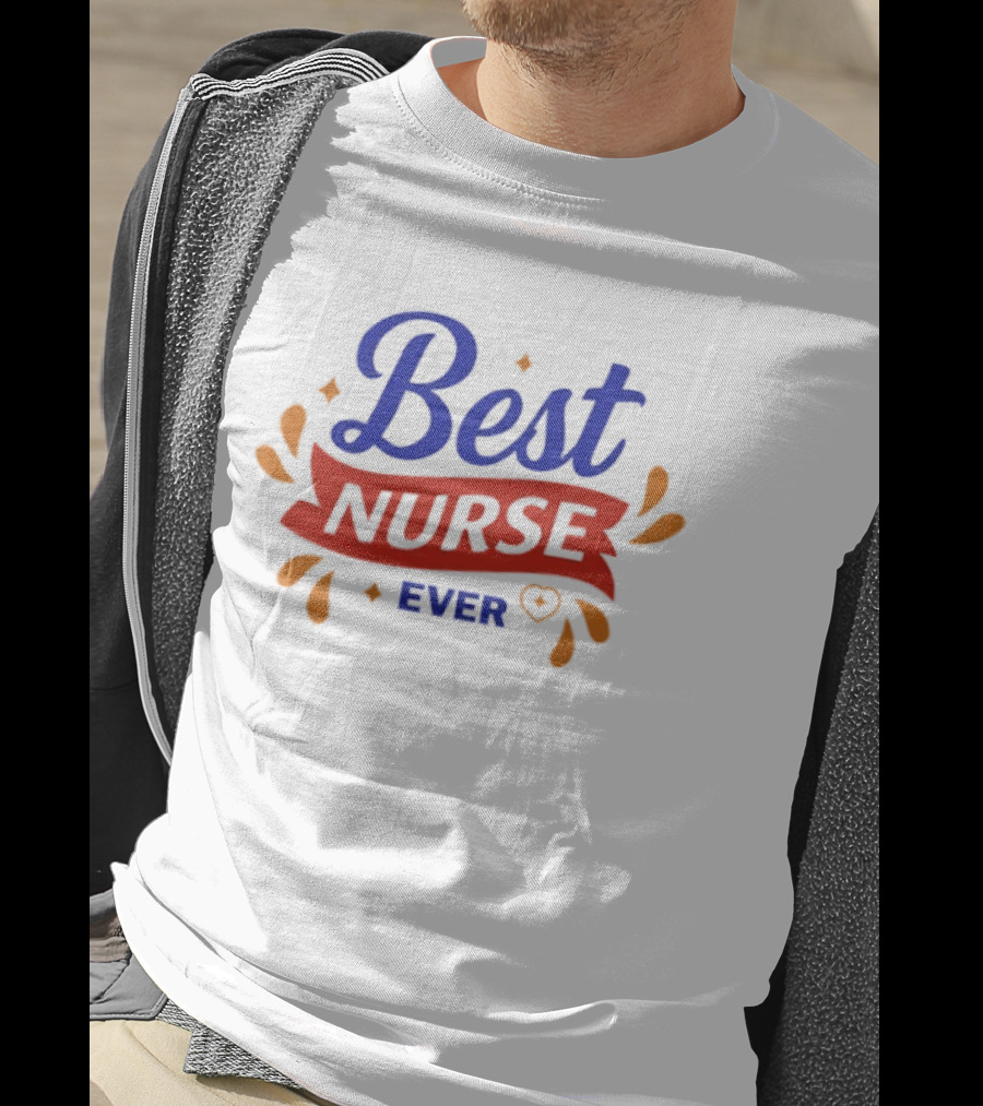 Best Nurse Ever Colorful Text With Heart T-Shirt