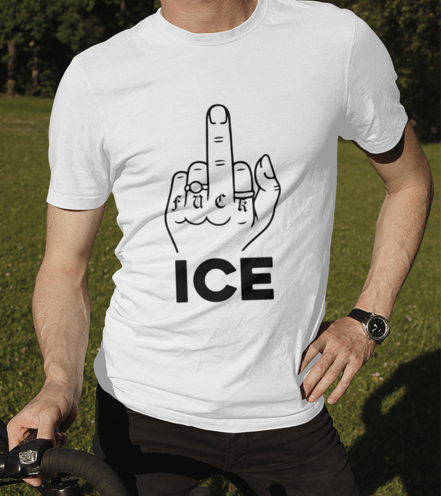 Fuck ICE Middle Finger And T-Shirt