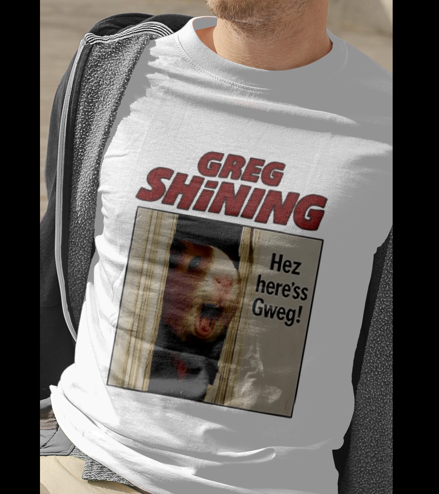 Greg Shining Hez Here'ss Gweg Guinea Pig Door Gap T-Shirt