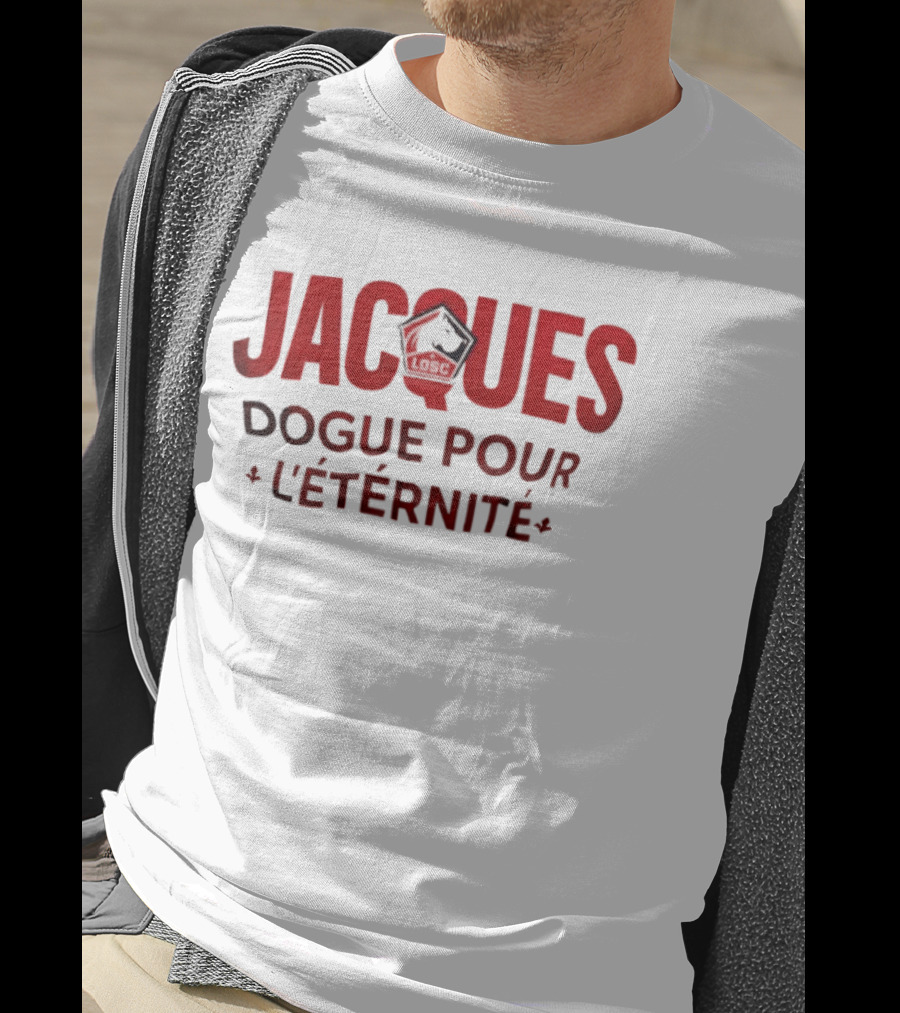Jacques Dogue Pour L'Éternité LILLE OSC T-Shirt