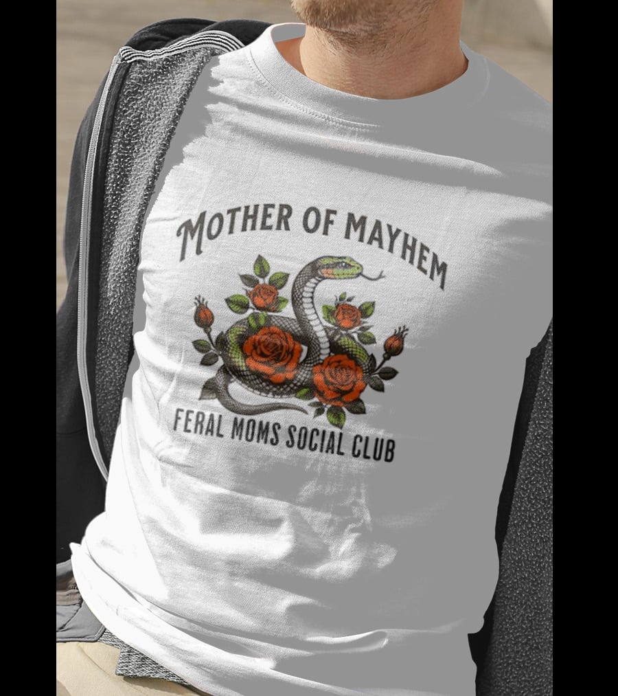 Mother Of Mayhem Feral Moms Social Club Snake Rose T-Shirt