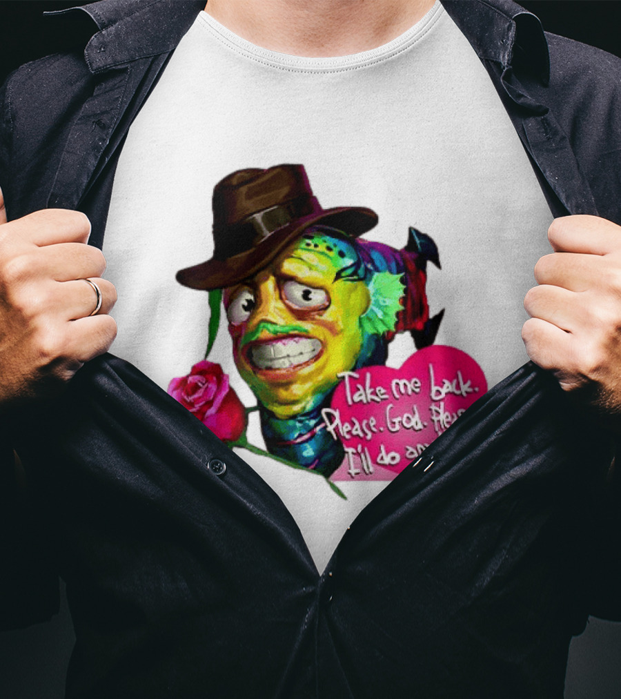 Take Me Back Please God Please I'll Do Anything Nervous Fish With Rose And Hat T-Shirt