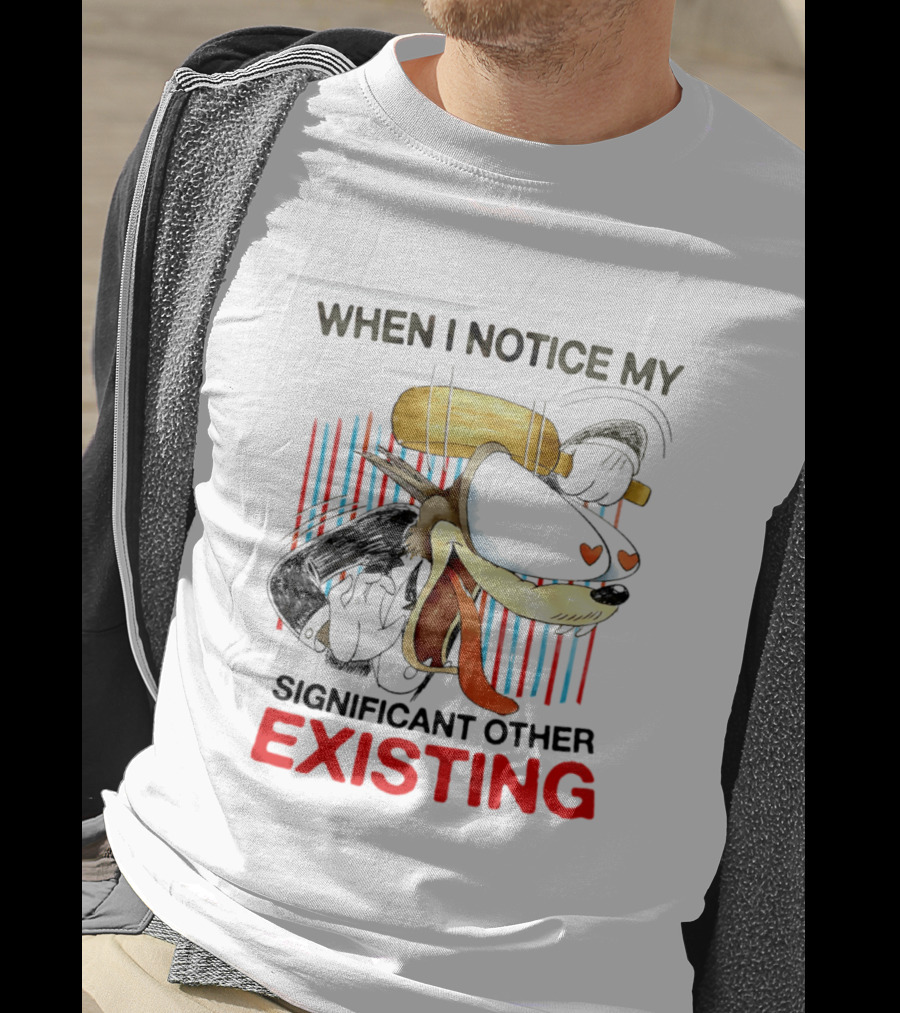 When I Notice My Significant Other Existing Cartoon Heart Eyes T-Shirt