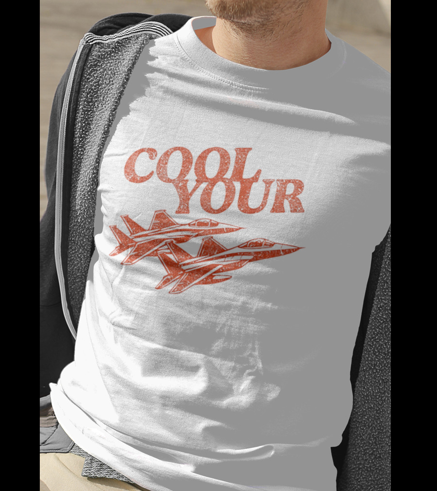 Cool Your Jets T-Shirt