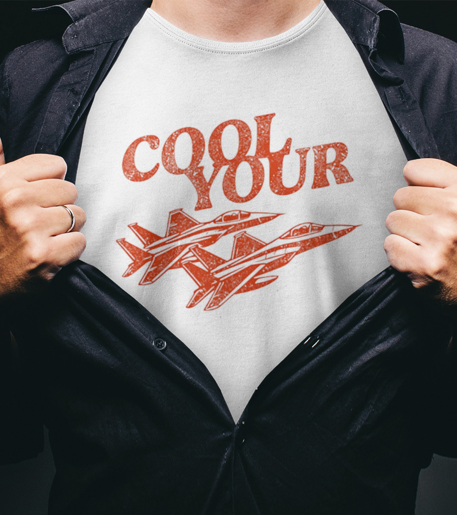 Cool Your Jets T-Shirt