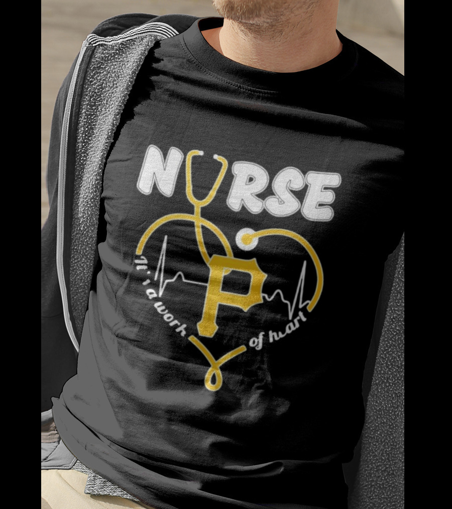 Pittsburgh Pirates Nurse Stethoscope It's A Work Of Heart T-Shirt