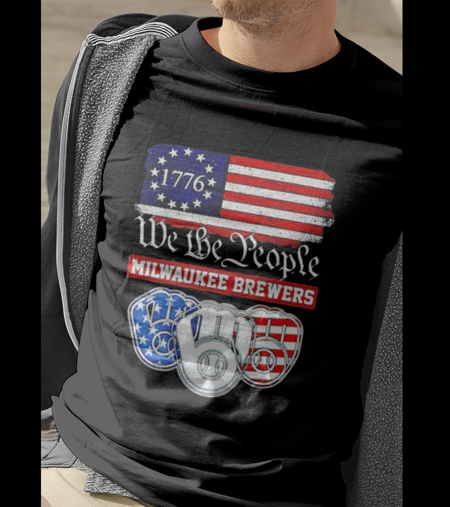 Milwaukee Brewers We The People 1776 American Flag 250th Anniversary T-Shirt