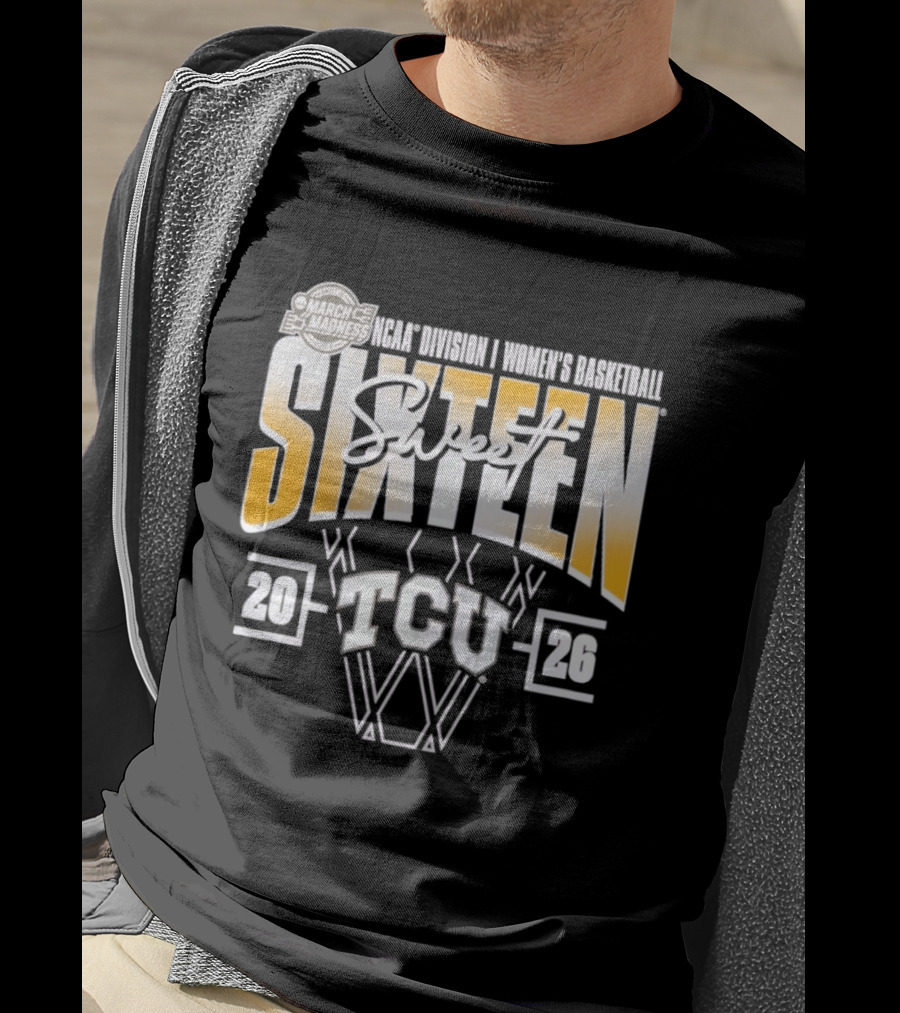 March Madness 2026 TCU Horned Frogs NCAA Women's Basketball Sweet Sixteen T-Shirt