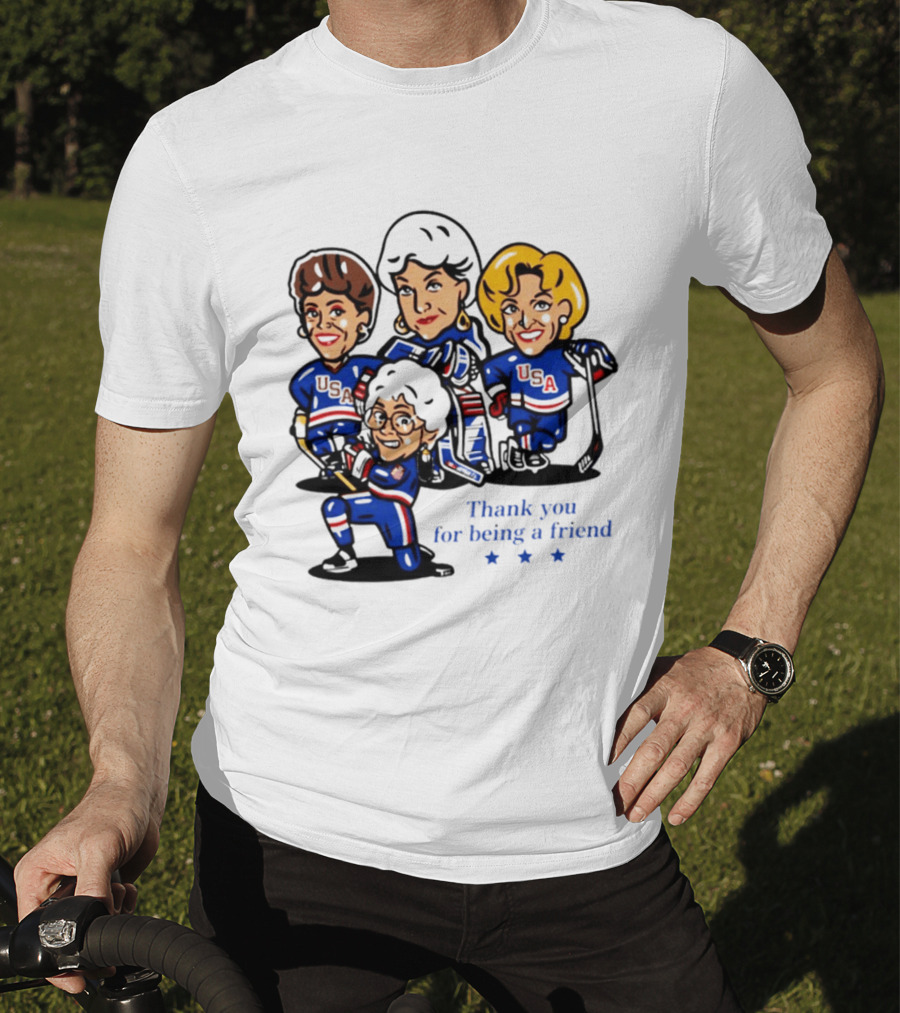 Golden USA Girls Hockey Thank You For Being A Friend Cartoon Characters T-Shirt