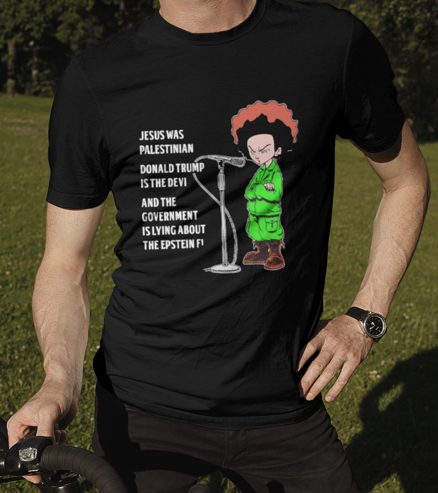Jesus Was Palestinian Trump Is The Devil Government Lying About Epstein Files T-Shirt
