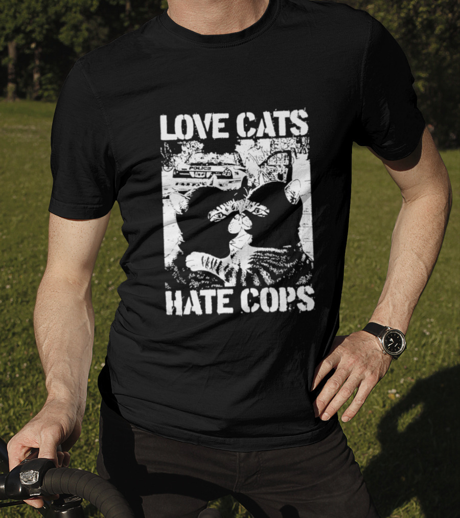 Love Cats Hate Cops Cat Image T-Shirt