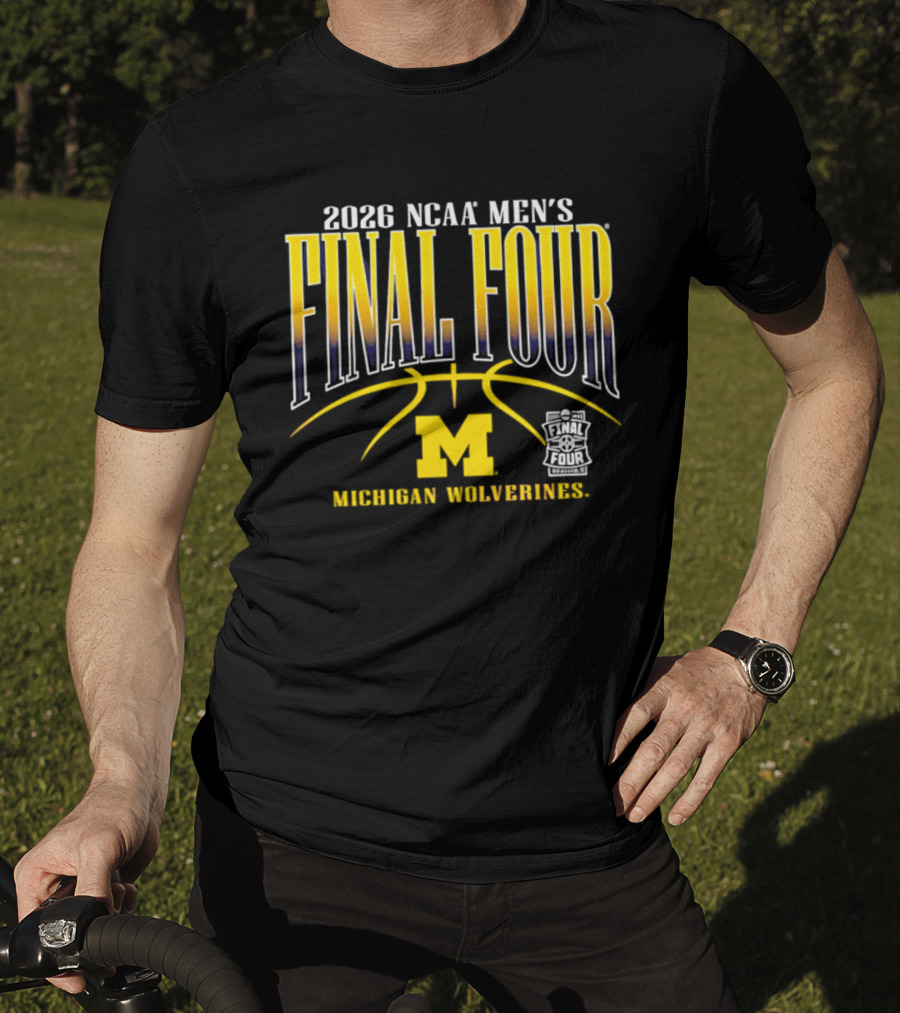 2026 NCAA Men's Final Four Michigan Wolverines Basketball March Madness T-Shirt
