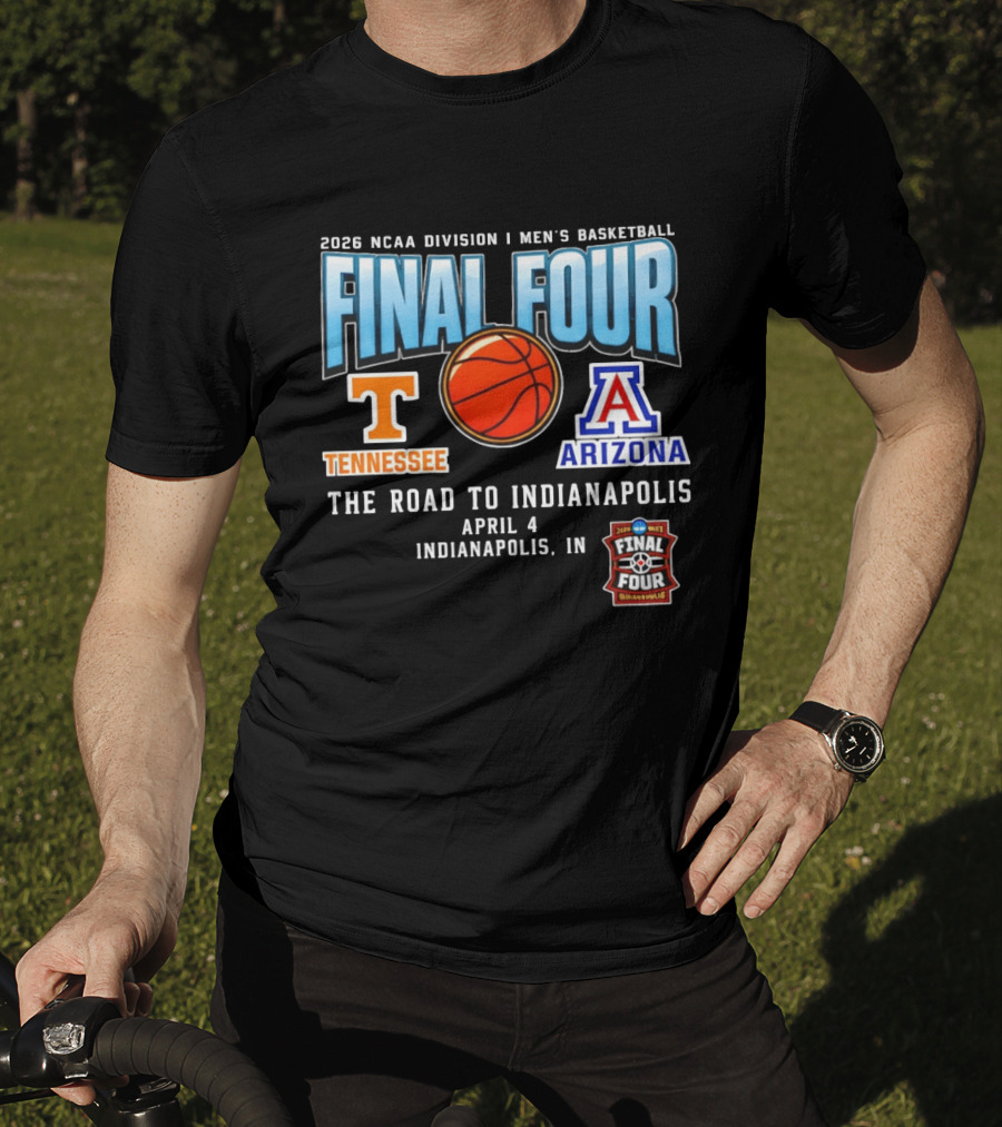 2026 NCAA DI Men's Basketball Final Four Tennessee Volunteers Vs Arizona Wildcats April 4 Indianapolis T-Shirt