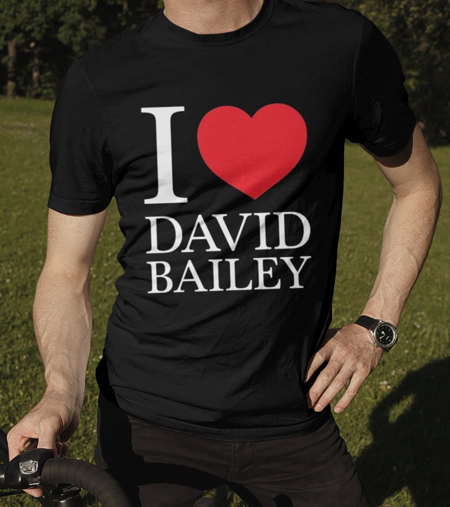 I Love David Bailey New York Jets T-Shirt