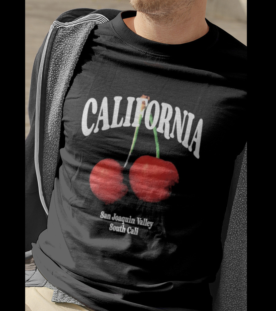 California Cherry San Joaquin Valley South Cali T-Shirt
