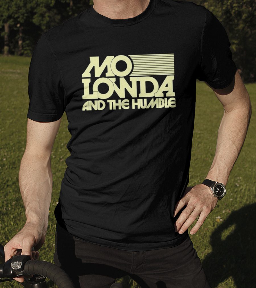 Mo Lowda And The Humble T-Shirt