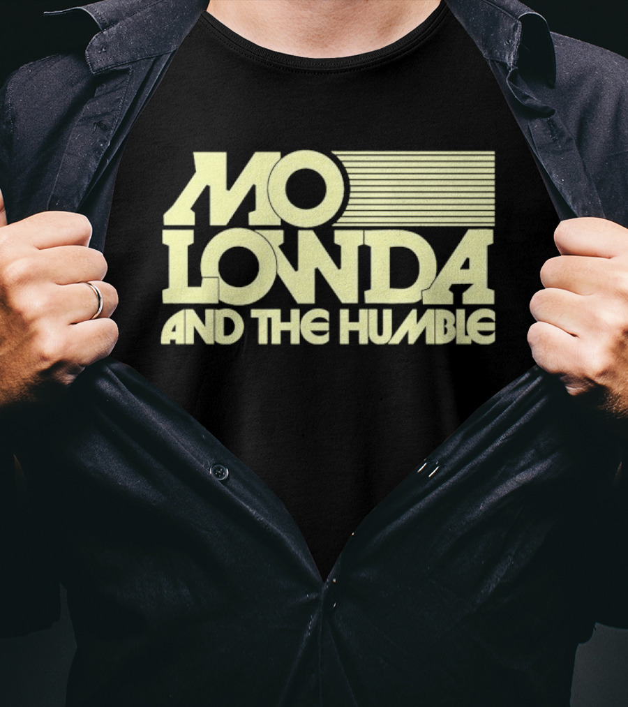 Mo Lowda And The Humble T-Shirt