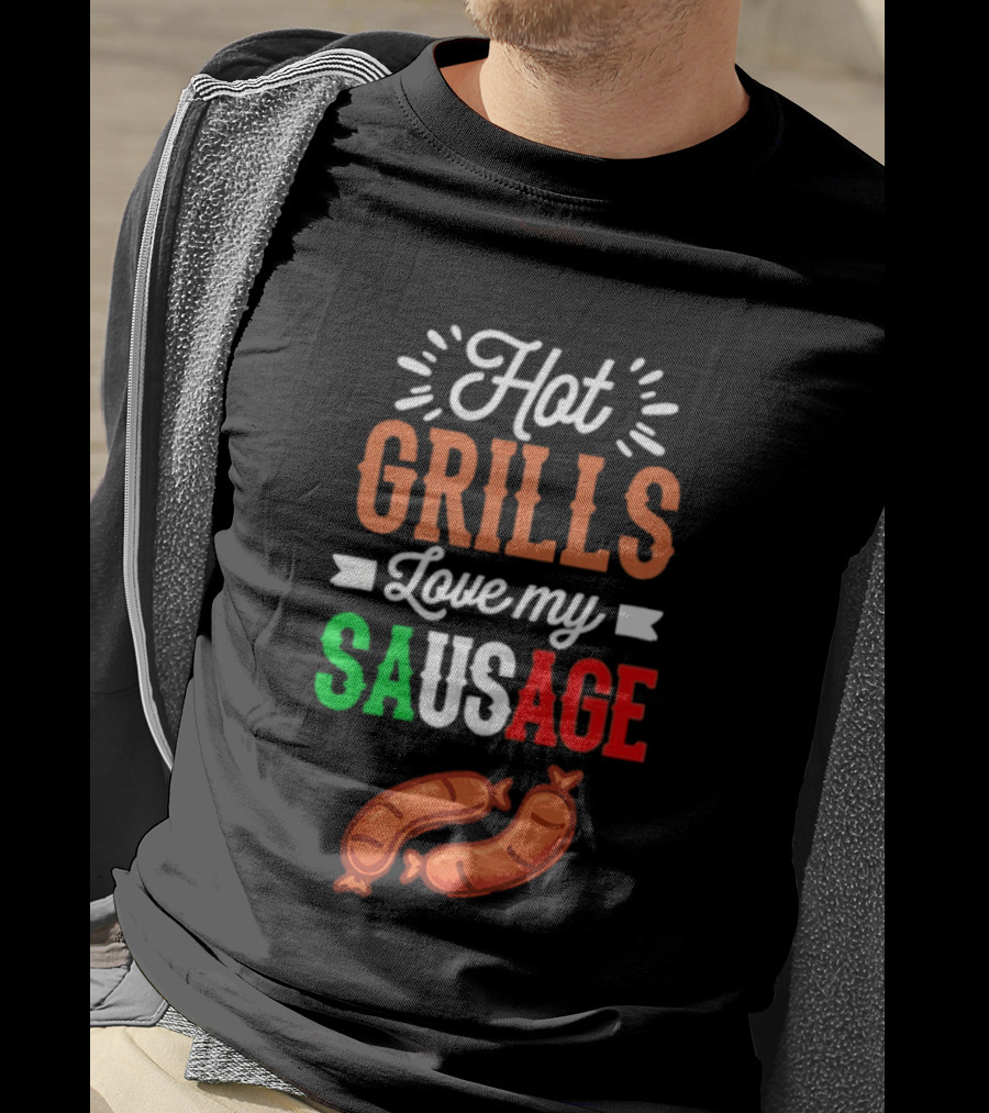Hot Grills Love My Sausage Italian Flag Colors BBQ T-Shirt