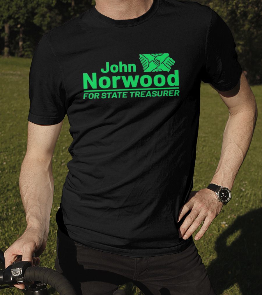John Norwood For State Treasurer Green Hands United T-Shirt