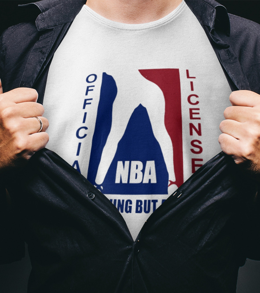 Official Licensed Nothing But Ass Nba T-Shirt