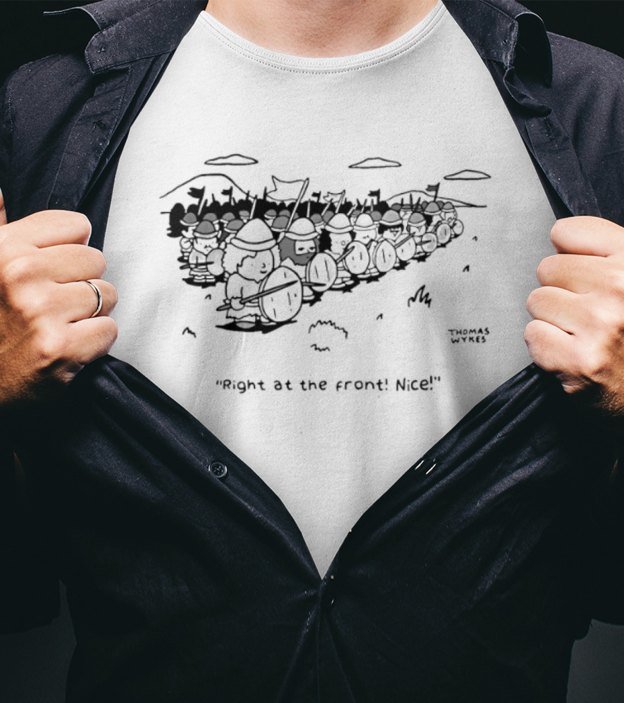 Thomas Wyres Right At The Front Nice Viking Warriors T-Shirt