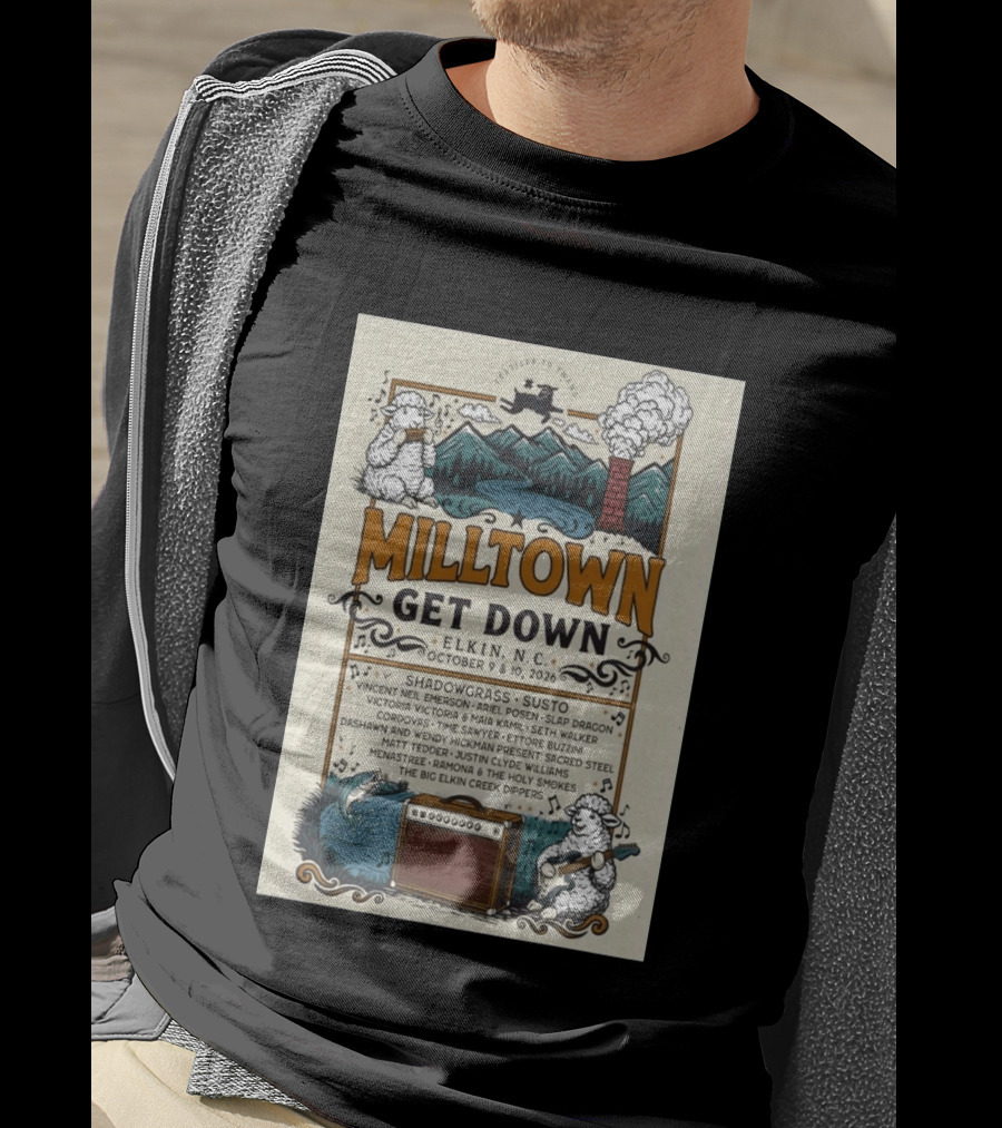 Milltown Get Down Elkin NC October 9 10 2026 Shadowgrass Susto Vincent Neil Emerson Ariel Posen Slap Dragon Victoria Victoria Maia Kamil Seth T-Shirt