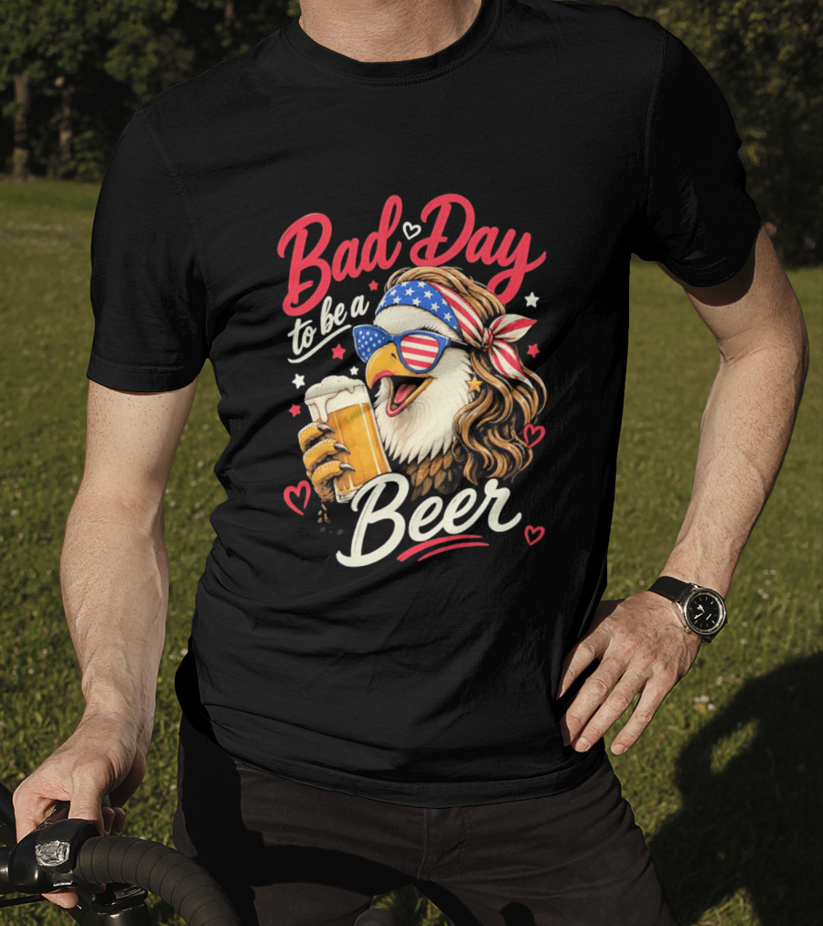 Bad Day To Be A Beer Patriotic Bald Eagle With American Flag Bandana And Heart Accents T-Shirt