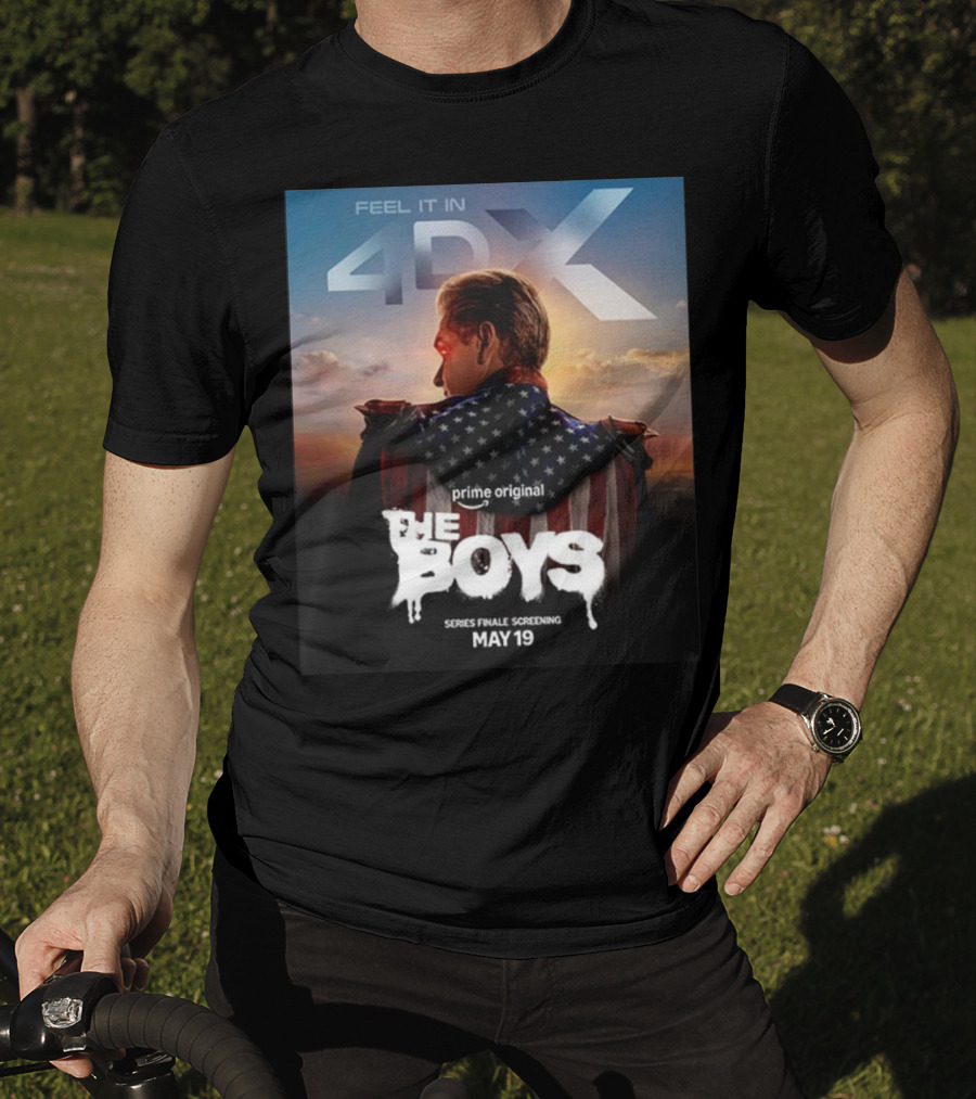 Feel It In 4DX The Boys Prime Original Series Finale Screening May 19 T-Shirt