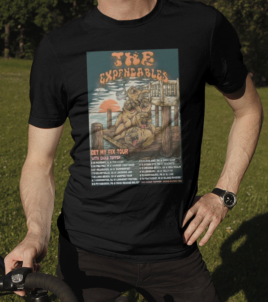 The Expendables Get My Fix Tour 2026 With Chad Tepper Locations And Dates T-Shirt