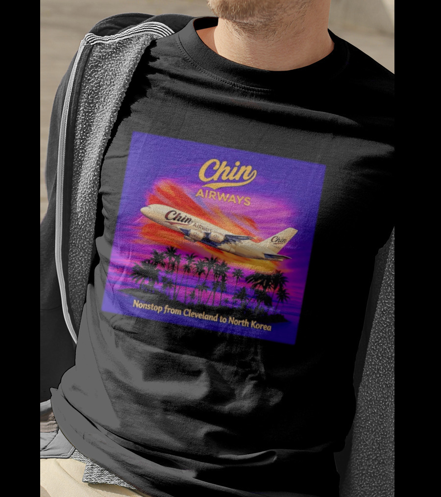 Chin Airways Nonstop Flight From Cleveland To North Korea Exotic Travel Adventure T-Shirt