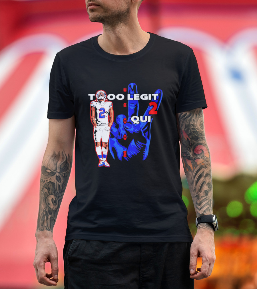 Too Legit 2 Quit DJ Moore Number 2 Buffalo Bills T-Shirt