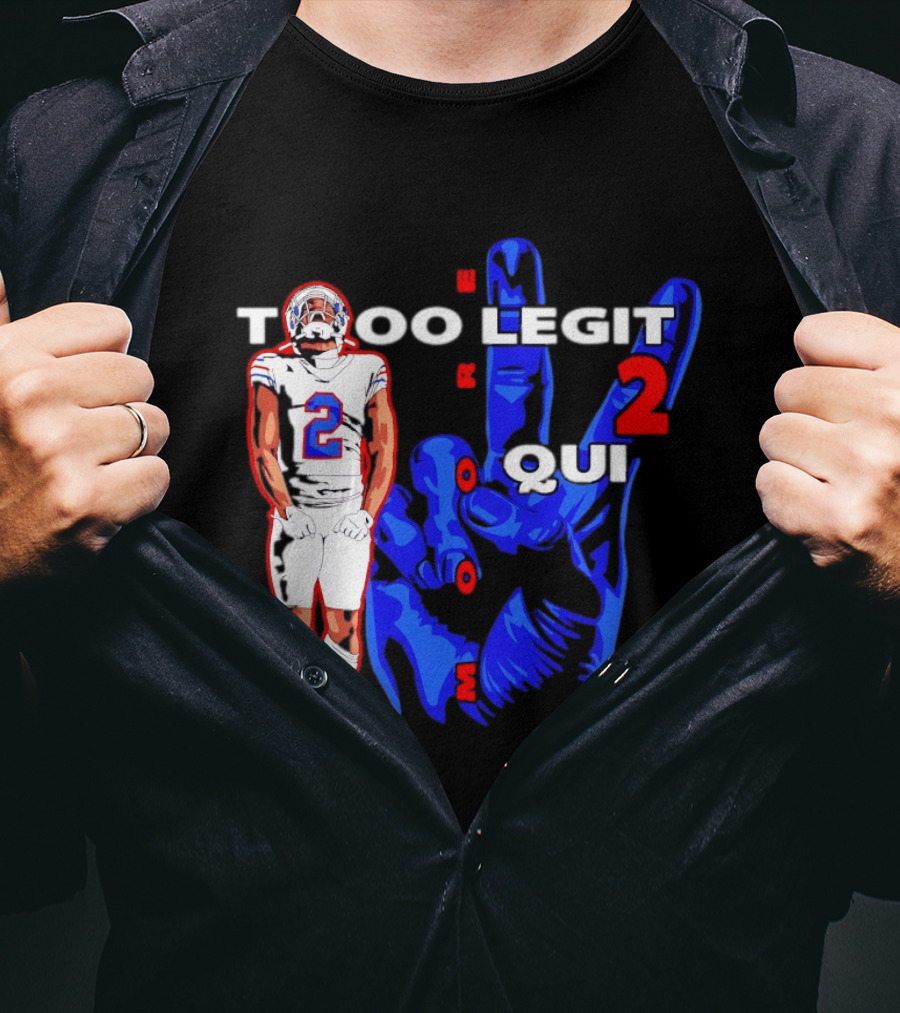 Too Legit 2 Quit DJ Moore Number 2 Buffalo Bills T-Shirt