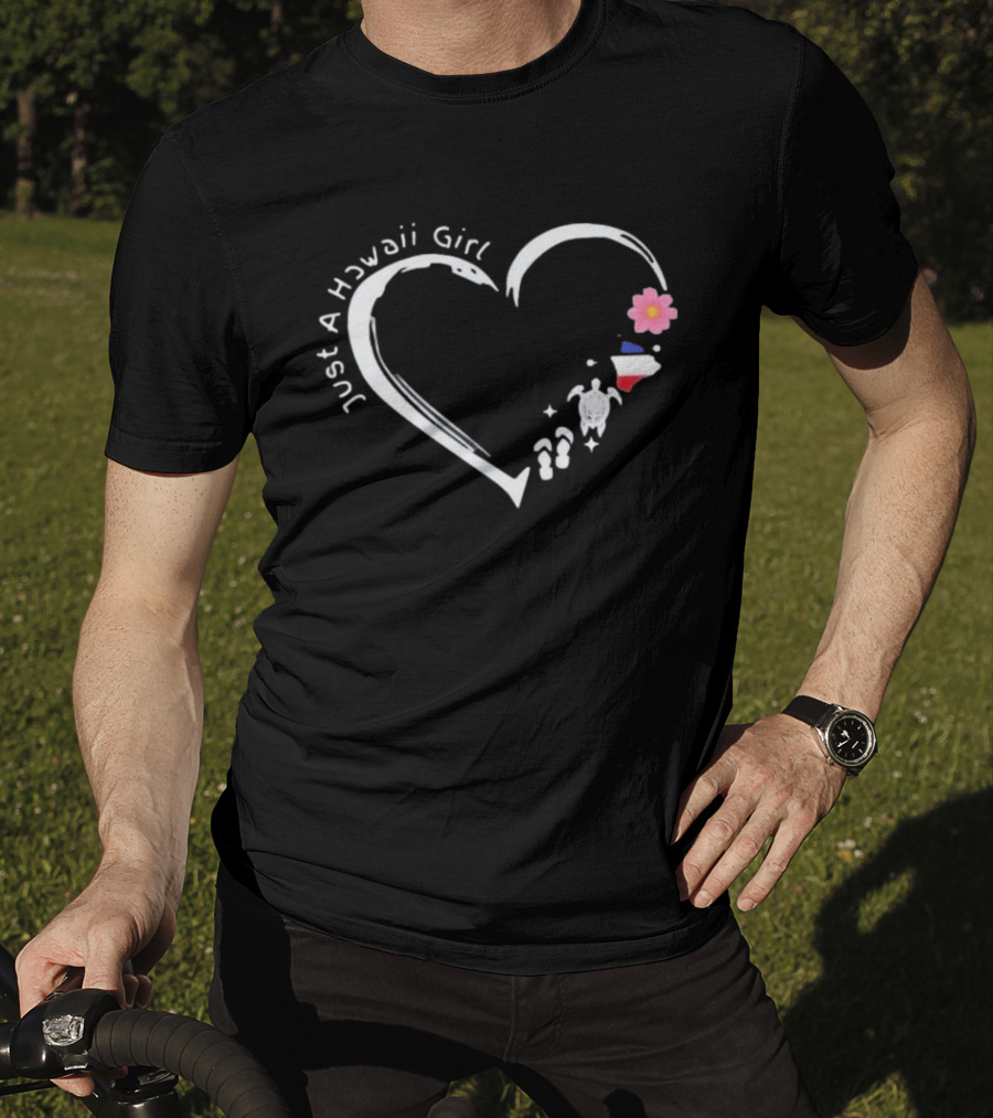 Just A Hawaii Girl Heart Flower Turtle Island T-Shirt