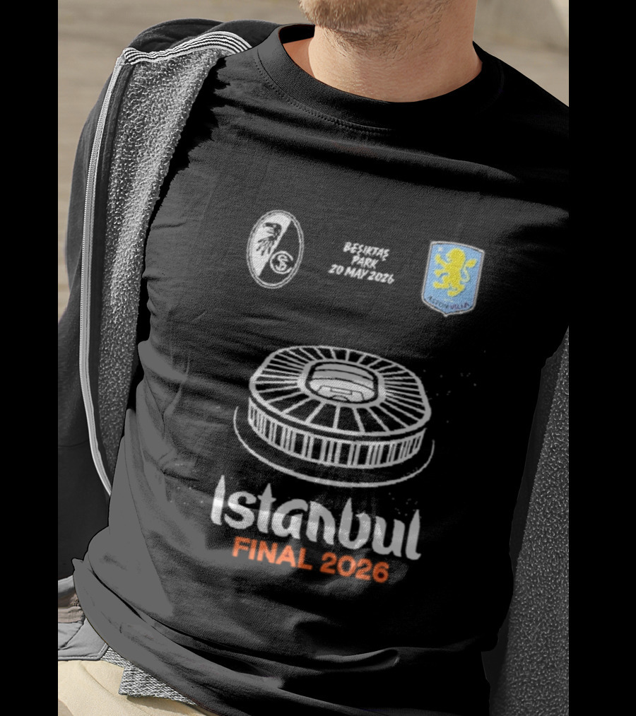 Istanbul Final 2026 SC Freiburg Versus Aston Villa Besiktas Park May 20th T-Shirt