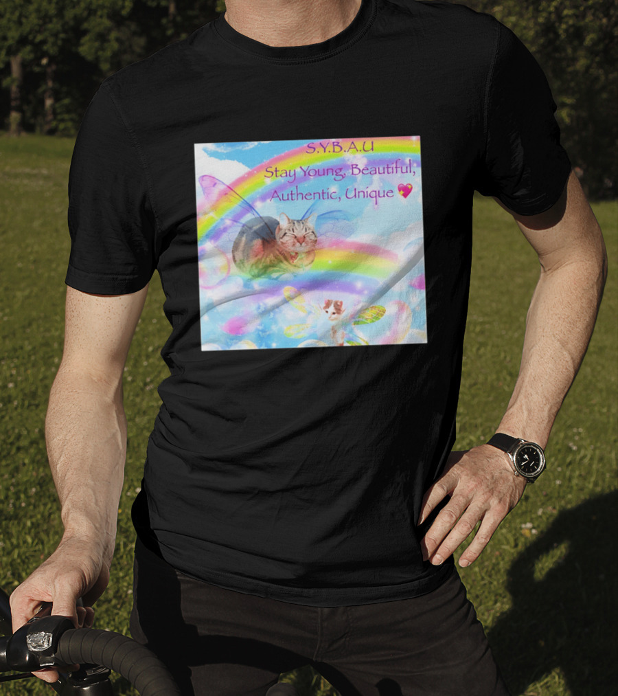 S.Y.B.A.U Stay Young Beautiful Authentic Unique Cat Rainbow Wings T-Shirt