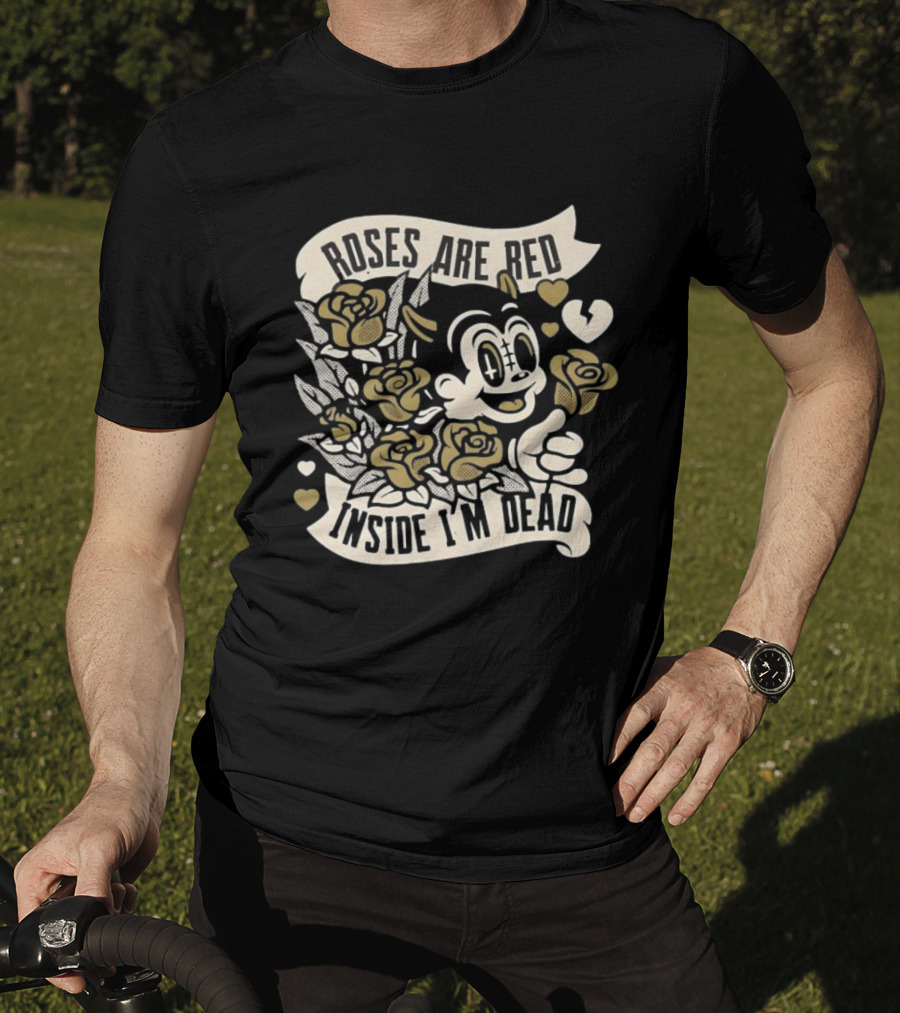 Roses Are Red Inside I'm Dead Cartoon Roses And Heart Characters T-Shirt