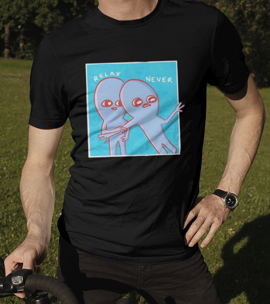 Relax Never Two Alien Nathan W Pyle Strange Planet T-Shirt