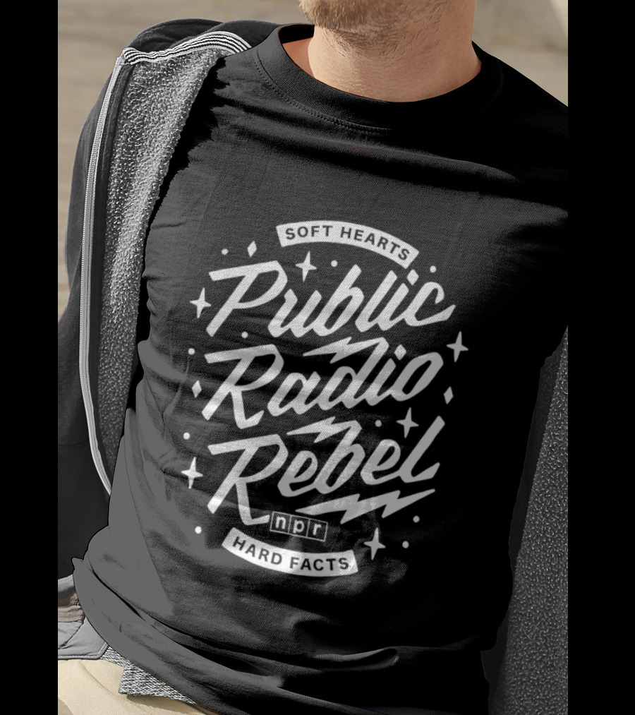 Soft Hearts Public Radio Rebel NPR Hard Facts T-Shirt