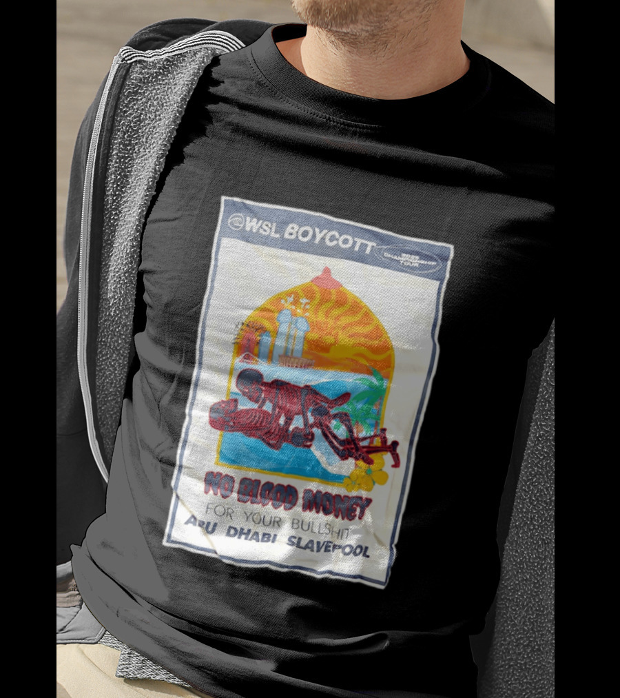 WSL Boycott No Blood Money Abu Dhabi Slavepool Championship Tour T-Shirt