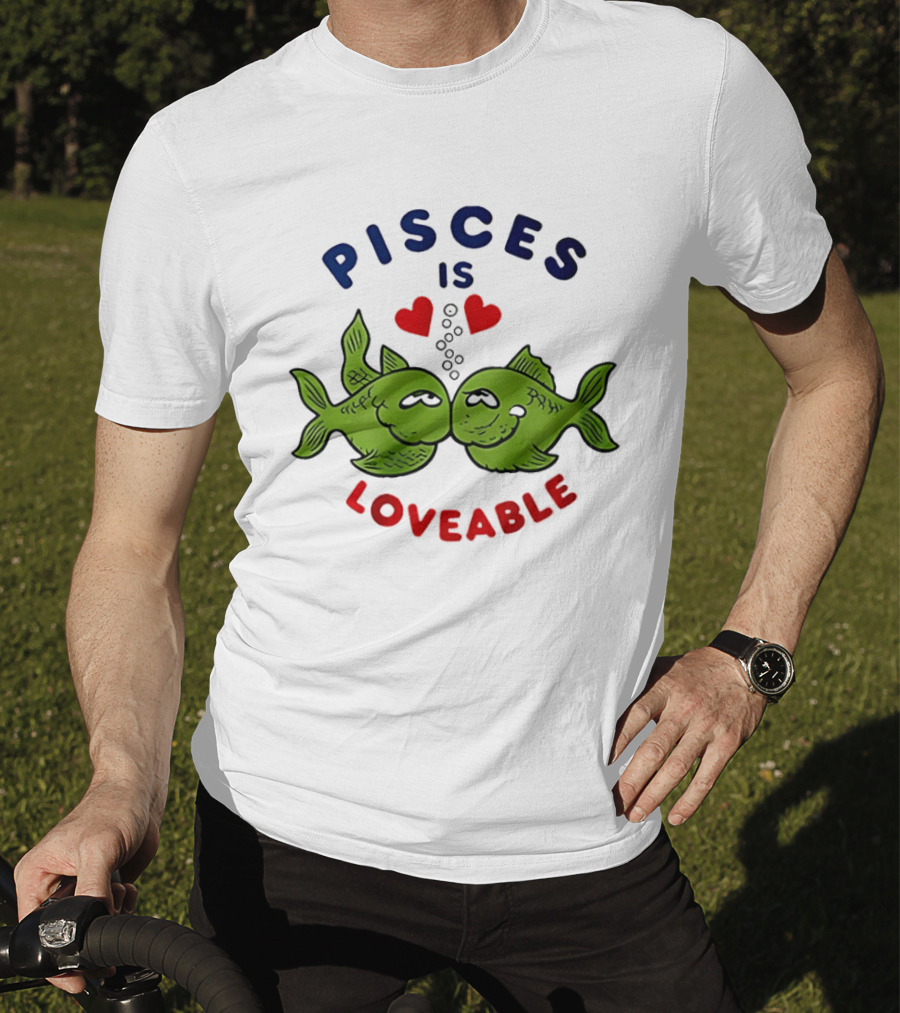 Pisces Is Loveable Kissing Fish With Hearts T-Shirt