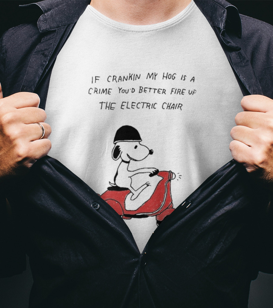 Snoopy Driving Red Motor Crankin My Hog Crime Electric Chair T-Shirt