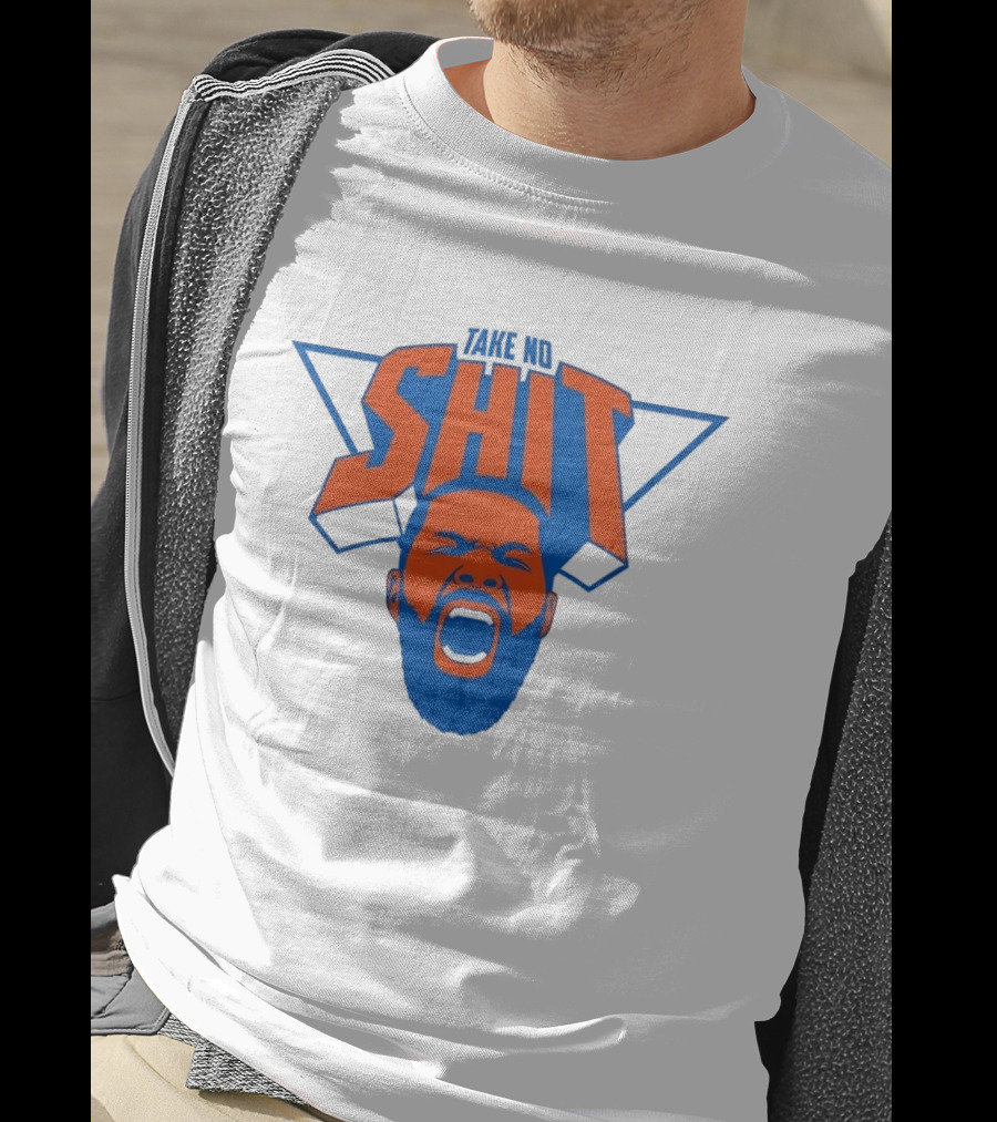 Karl Anthony Towns New York Knicks Take No Shit Knicks T-Shirt