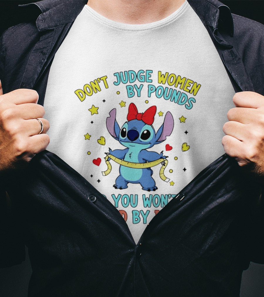 Don't Judge Women By Pounds Stitch With Hearts And Stars T-Shirt