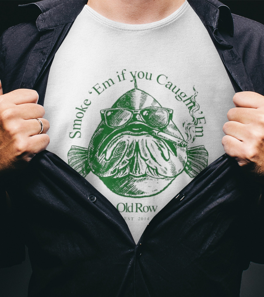 Smoke 'Em If You Caught 'Em Chum Charlie ChinCow Stay Stoked T-Shirt