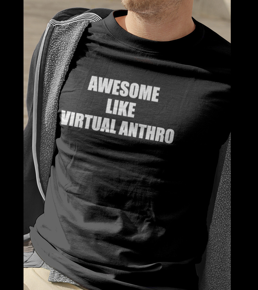 Awesome Like Virtual Anthro T-Shirt