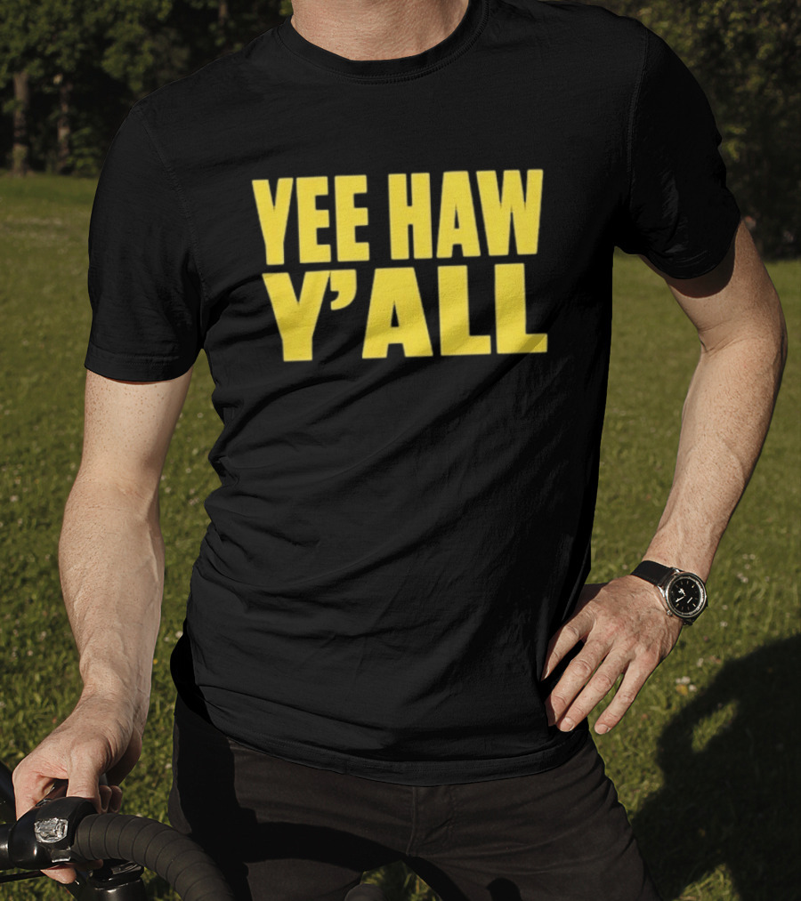 Yee Haw Y'all Ky For Ky Store T-Shirt