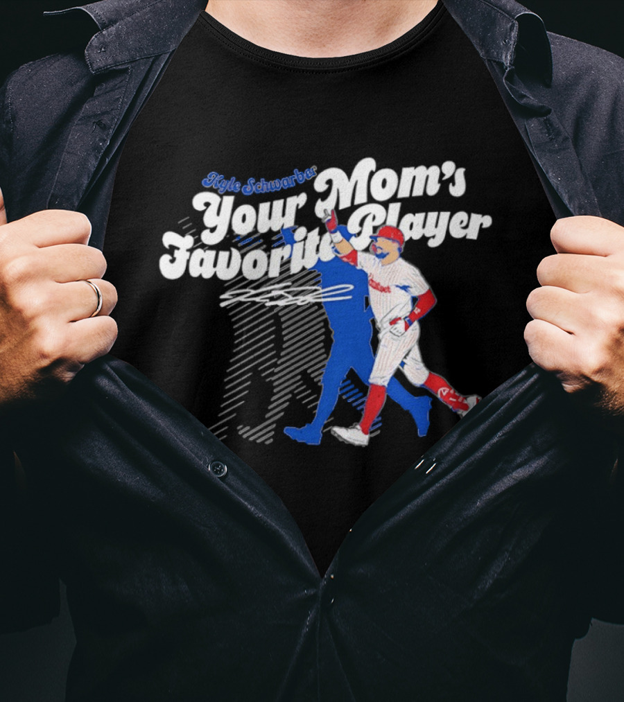 Kyle Schwarber Your Mom's Favorite Player Philadelphia Phillies Baseball Signature T-Shirt