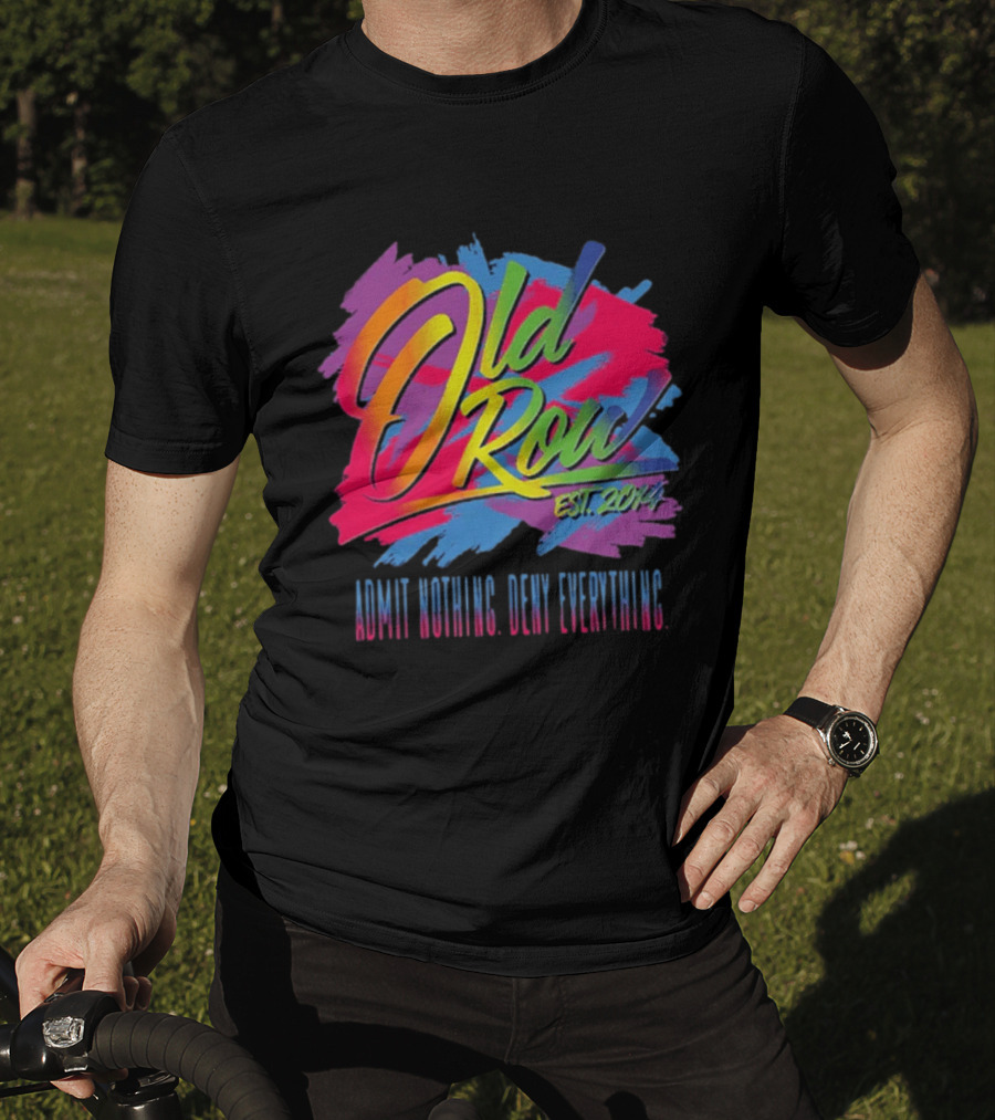 Old Row Neon Stroke EST 2014 Admit Nothing Own Everything T-Shirt