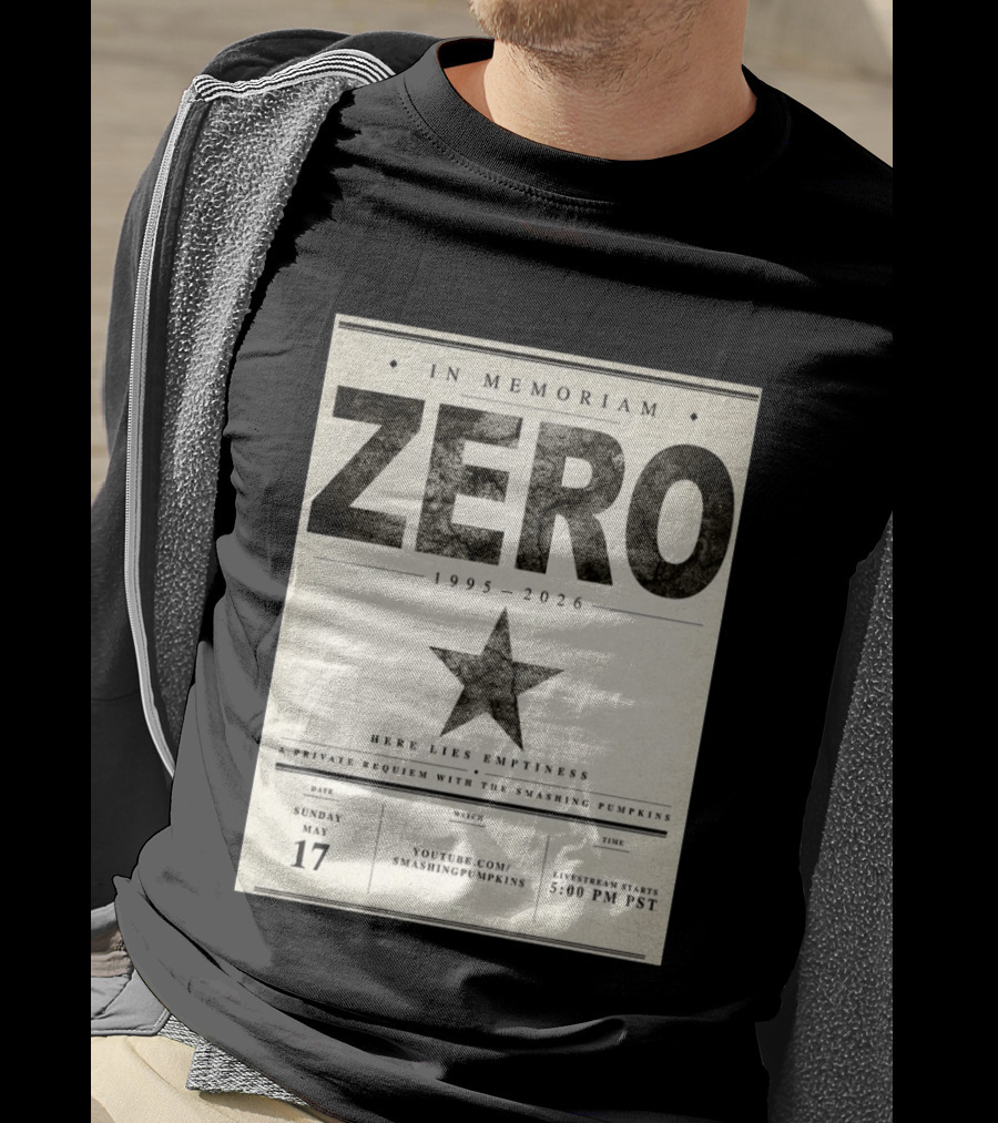 In Memoriam Zero 1995 2026 A Private Requiem With The Smashing Pumpkins May 17 Livestream 5:00 PM PST T-Shirt